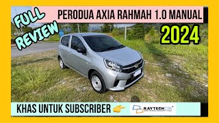 FULL REVIEW PERODUA AXIA RAHMAH 10 MANUAL 2024 [upl. by Festatus778]