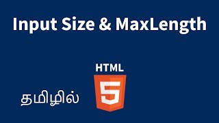 Size and Maxlength attributes in HTML Input Tag Explained in Tamil [upl. by Nosdivad]