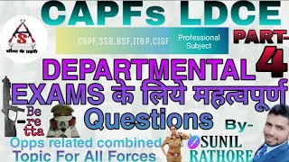 Professional knowledge for all CAPFs Ldce Part4CRPF LDCESSB LDCECISF LDCEITBP LDCEBSF LDCE [upl. by Idram841]