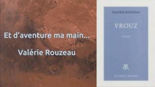 Et d’aventure ma main Valérie Rouzeau [upl. by Eerazed]