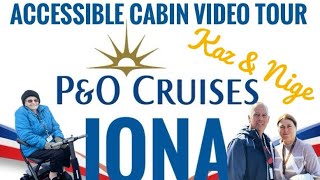 PampO Cruises Iona Accessible Cabin Tour [upl. by Aneram]