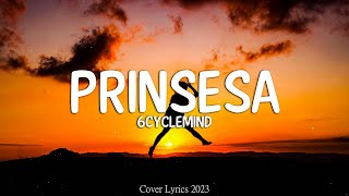 6cyclemind  Prinsesa Lyrics Video [upl. by Nnahgaem]