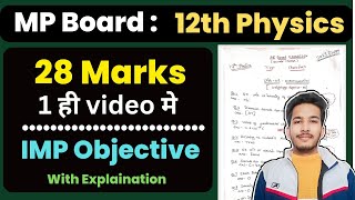 MP BOARD 12th Physics Important Objectives with Solution  28 Marks की तैयारी [upl. by Dusza253]