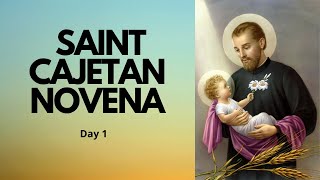 Day 1  SAINT CAJETAN NOVENA  Patron Saint of the Unemployed [upl. by Thorn]