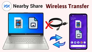 How to Share File Mobile Phone to Laptop PC by Nearby Share  Photo Video Wireless Transfer [upl. by Drisko208]