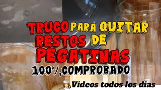 Como quitar RESTOS de PEGAMENTOen toda clase de superficiesno porosas100COMPROBADO👍💎 [upl. by Ettolrahc700]