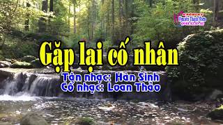 Karaoke tân cổ GẶP LẠI CỐ NHÂN  SONG CA [upl. by Nnoryt393]