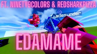 Edamame ft Ninety9Colors amp redsharkpizza  CrystalAnchor PvP [upl. by Fatima]