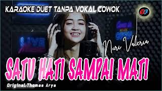 satu hati sampai mati karaoke tanpa vocal cowok buat pribadi karaoke di rumah [upl. by Akital]