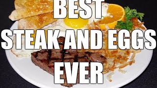 The Best Steak And Eggs Ever [upl. by Trawets]