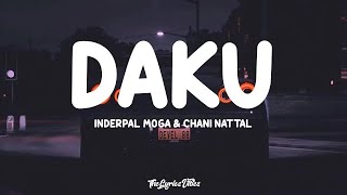 Daku Lyrics  INDERPAL MOGA amp CHANI NATTAN  Lofi Song [upl. by Lapointe]