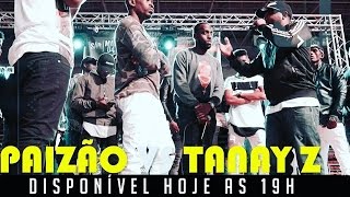 RRPL Apresenta PAIZÃO VS Tanay Z HUAMBO 2017 [upl. by Nork515]