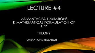 Advantages  Limitations  Mathematical Formulation of LPP  Operations Research  Theory  L4 [upl. by Rosenblatt]