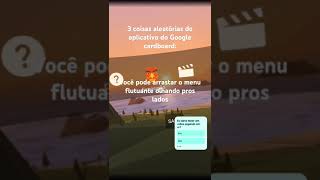 3 coisas do aplicativo do Google cardboard [upl. by Ayor]