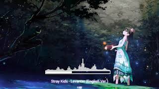 ❋ Nightcore  Levanter English Version「 Stray Kids 」 [upl. by Spindell329]