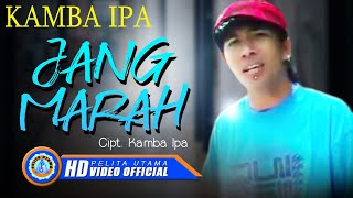 Kamba IPA  JANG MARAH [upl. by Leinod435]