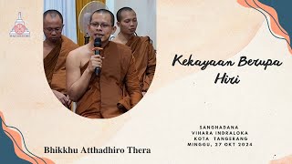 Bhikkhu Atthadhiro Thera [upl. by Esirec49]