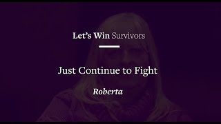 Roberta  Just Continue To Fight [upl. by Freeman]