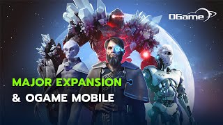 OGame – Teaser Trailer  Major Expansion amp OGame Mobile [upl. by Rufus]