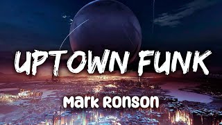 Mark Ronson  Uptown Funk Lyrics ft Bruno Mars [upl. by Akkeber]