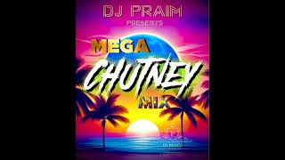 DJ Praim Mega Chutney Mix [upl. by Natanoj]