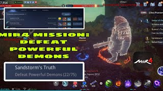 SANDSTORM TRUTH  DEFEAT POWERFUL DEMONMIR4 MISSION [upl. by Oreste800]