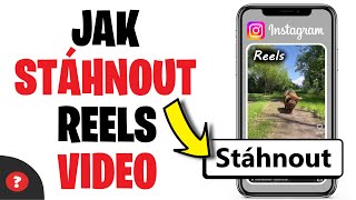 Jak STÁHNOUT CIZÍ REELS VIDEO na INSTAGRAMU  Návod  Telefon  Instagram [upl. by Bascomb764]