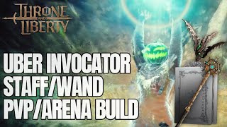 Uber Invocator Staff Wand Arena and World PvP Build Guide Throne and Liberty [upl. by Oileve855]