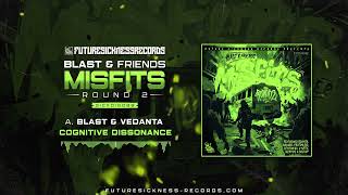 Blast amp Vedanta  Cognitive Dissonance [upl. by Nottnerb]