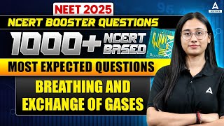 BREATHING AND EXCHANGE OF GASES  NCERT BOOSTER QUESTIONS  NEET 2025 [upl. by Nhepets]