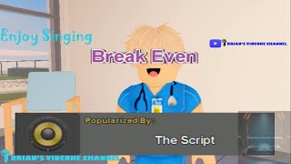 Break Even  The Script Karaoke [upl. by Nirret]