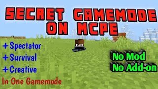 Hidden Gamemode MCPE  SpectatorSurvivalCreative All in one Gamemode 🔥No mod  Itz RaCool [upl. by Assirat331]