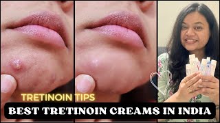 Best Tretinoin Creams in India  कौन से Brand का Tretinoin use करे  Tretinoin Tips [upl. by Ahsauqram181]