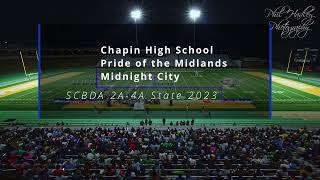 Chapin High School  Pride of the Midlands  Midnight City  SCBDA 4A State 2023 [upl. by Brazee]