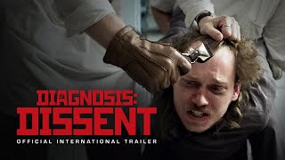 БожеВільніDIAGNOSIS DISSENT  Official International Trailer [upl. by Logan]