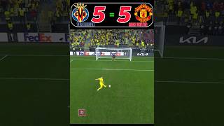 Villarreal Vs Man United  Final Full Penalties Shootout shorts shortsviral wolrdcup [upl. by Aholah]