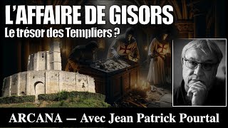 LAffaire de Gisors  le trésor des Templiers   Avec JeanPatrick Pourtal [upl. by Josepha]