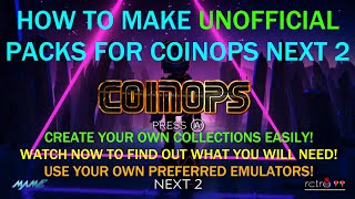 CoinOPS Next 2 Preview How To Make Your Own Unofficial Packs For Next 2 [upl. by Raven925]