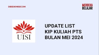 UPDATE LIST KIP KULIAH PTS BULAN MEI 2024 [upl. by Howland136]