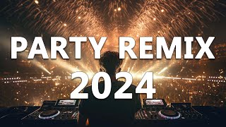 PARTY MIX 2024 🔥 Mashups amp Remixes Of Popular Songs 🔥 DJ Remix Club Music Dance Mix 2024 [upl. by Darill]