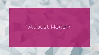 August Hogan  appearance [upl. by Htinek]