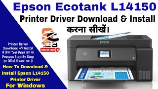 Epson Ecotank L14150 Printer Driver Download amp Installation  Epson L14150 Driver Installation 2024 [upl. by Eornom890]