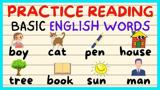 READING BASIC ENGLISH WORDS VOCABULARY  PRACTICE TODAY FOR BEGINNERS [upl. by Libenson]