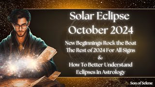 Solar Eclipse in Libra October 2024 Astrology  New Beginnings Rock The Boat [upl. by Nahtannoj844]