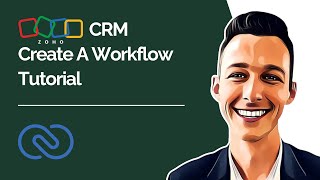 Zoho CRM Create A Workflow Tutorial [upl. by Gardia]