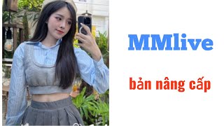 Chia sẻ bản mới nhất mmlive [upl. by Avla317]