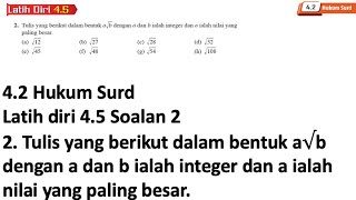 Latih diri 45 Soalan 2  42 Hukum Surd  Bab 4 Indeks Surd dan Logaritma  Add Maths [upl. by Bari526]