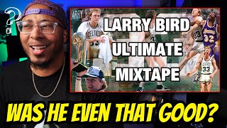 First Time Watching  Larry Bird ULTIMATE Mixtape Reaction [upl. by Iznil458]