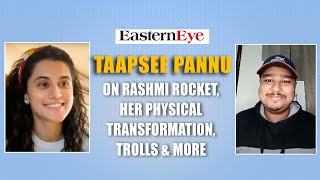 Taapsee Pannu on Rashmi Rocket her physical transformation trolls and more [upl. by Atin270]