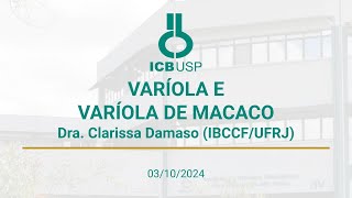 2024  VARÍOLA E VARÍOLA DE MACACO  Dra Clarissa Damaso IBCCFUFRJ [upl. by Alonso285]